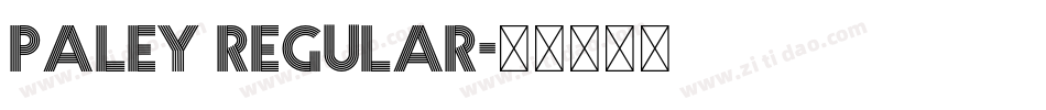 PALEY Regular字体转换